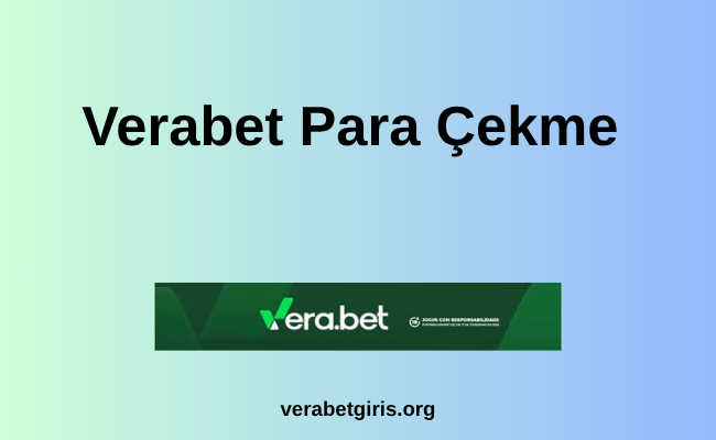 Verabet Para Çekme