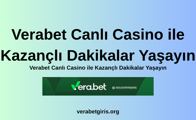 Verabet Canlı Casino